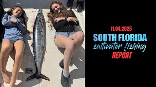 SOUTH FLORIDA SALTWATER FISHING REPORT (11/04/2025) Net Worth