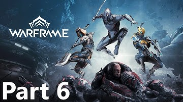 WARFRAME Walkthrough Gameplay No Commentary Part 6 - Bounties and Missions on Venus