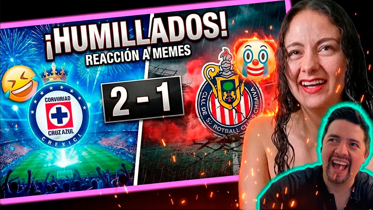 ¡HUMILLARON A CHIVAS CON LOS MEMES! 😂 Reacción Cruz Azul (2) vs Chivas (1)