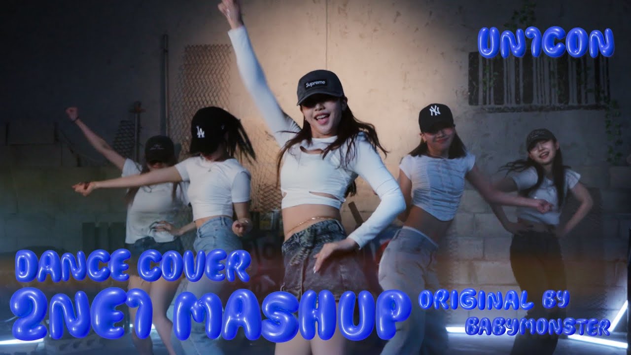 UN1CON DANCE COVER 2NE1 MASHUP (ORIGINAL BY BABYMONSTER)