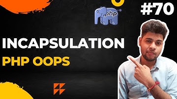 php encapsulation | php oop in hindi | encapsulation in php - 70 | #php #encapsulation