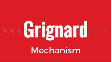Grignard Mechanism Organic Chemistry