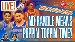 LIVE! No Randle Means Toppin Poppin Time? | Knicks LIVE Pregame Show | Guest Quis @SportsVibesTV