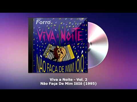 Viva a Noite Vol 2   No Faa De Mim II 1995   FORRODASANTIGASCOM