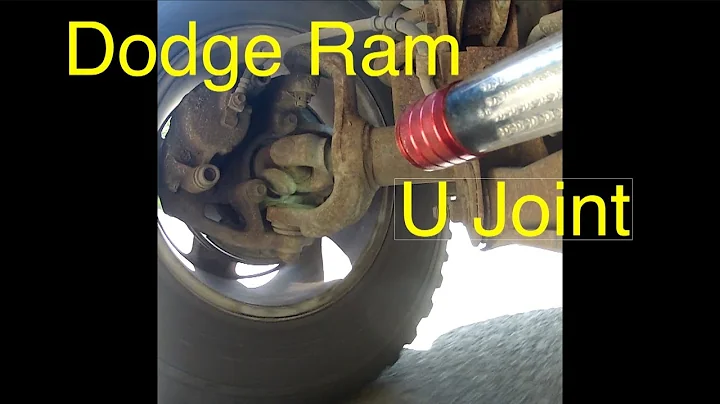 Dodge Ram 1500 U joint, diagnosis and replacement