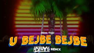 Wac Toja - U Bejbe Bejbe (DJ PATRYŚ Remix)
