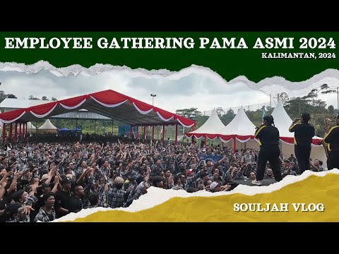 SOULJAH MANGGUNG DI TAMBANG | PANGGUNG EMGATH PAMA 2024 - VLOG SOULJAH
