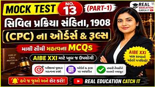 MOCK TEST NO-13 (PART-1) | CPC Orders & Rules Most Important MCQs | AIBE XXI 2026 | AIBE XXI