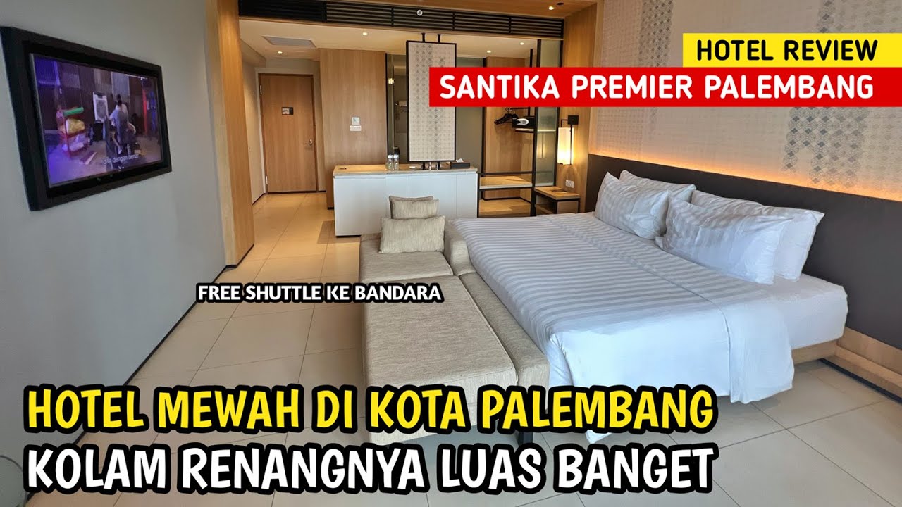 SANTIKA PREMIER BANDARA PALEMBANG - HOTEL MEWAH DI PALEMBANG FASILITAS LENGKAP DEKAT BANDARA