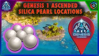 Genesis 1 Ascended Best Silica Pearl Locations