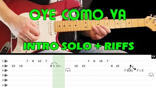 OYE COMO VA - Guitar lesson - intro solo + guitar riffs with tabs - Carlos Santana - fast &amp; slow