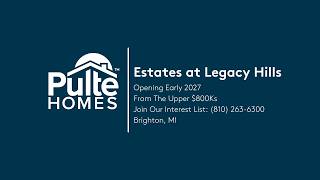 New Homes in Detroit | Estates at Legacy Hills | Home Builder | Pulte Homes
