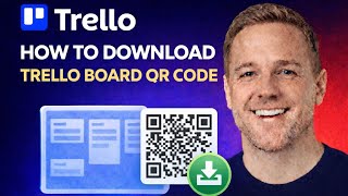 How to download trello board qr code