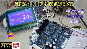 FUTECH 5.1 DSP REMOTE KIT UNBOXING | FT008 V 3 REMOTE KIT CONNECTION IN TAMIL