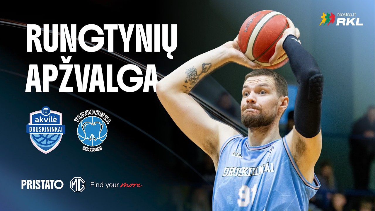 Rungtynių apžvalga Powered by MG Motor: Druskininkų „Akvilė“ - Prienų „Tikodenta“ [2026-10-25]