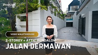 Jalan Dermawan 2-Storey   Attic Bungalow Video Walkthrough