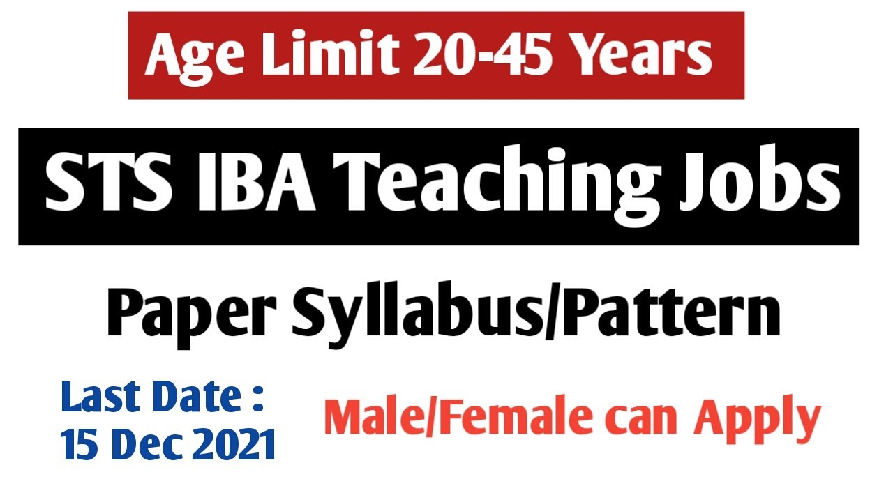 IBA University Teaching Jobs 2021||IBA Sukkur Teaching Jobs Apply Online 2021||STS IBA Jobs 2021