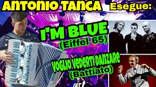I'm Blue - Voglio Vederti Danzare (dance fisarmonica ANTONIO TANCA) chords