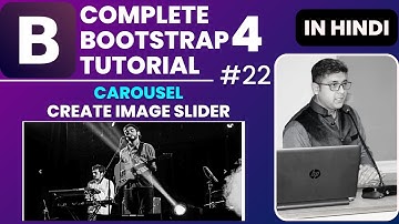 Bootstrap 4 Carousel | Create Image Slider in Bootstrap 4 | Bootstrap 4 Tutorial in Hindi 22