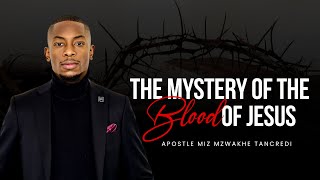 The mystery of the Blood of Jesus