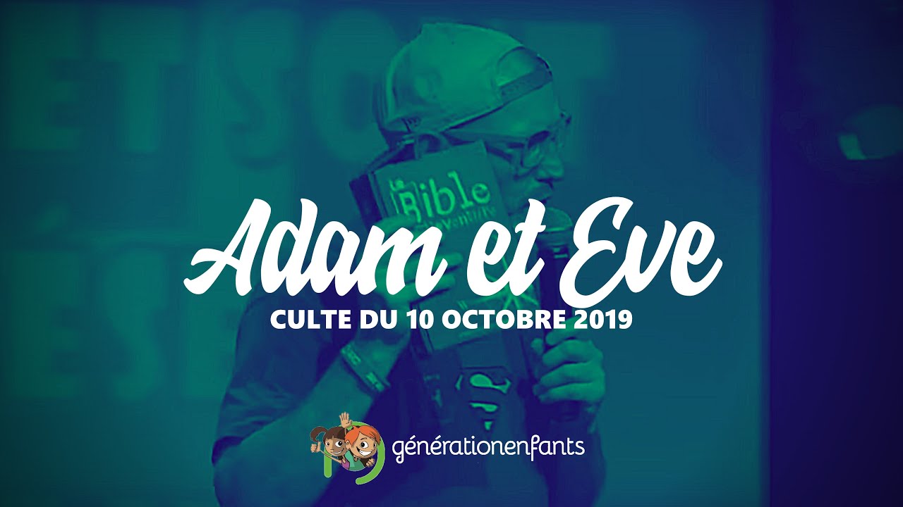 Adam et Eve - Culte des enfants du 13 Octobre 2019