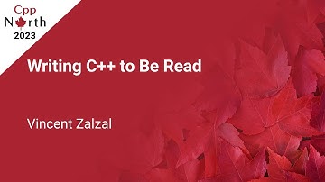 Writing C++ to Be Read - Vincent Zalzal - CppNorth 2023