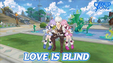 Cloud Song Singapore & Malaysia | Oh no... Love is blind