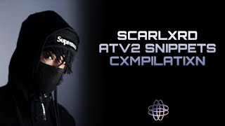 Scarlxrd | ATV2 Snippets Compilation