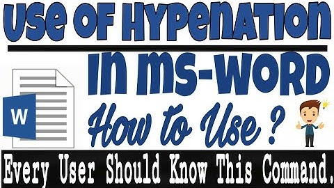 Use of Hypen || Hypenation in Ms Word  || 2018
