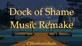 Dock Of Shame Music Remake Total Drama