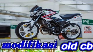 Modifikasi Old Cb150R Simpel Minimalis