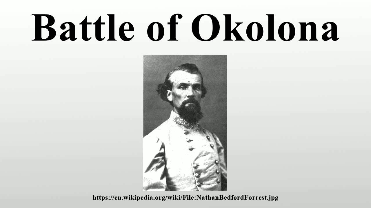 Battle of Okolona YouTube