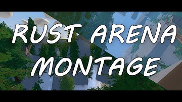 Unturned Rust Arena /Montage/