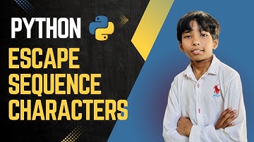 Understanding Escape Sequence Characters in Python | Python Tutorial | Hindi