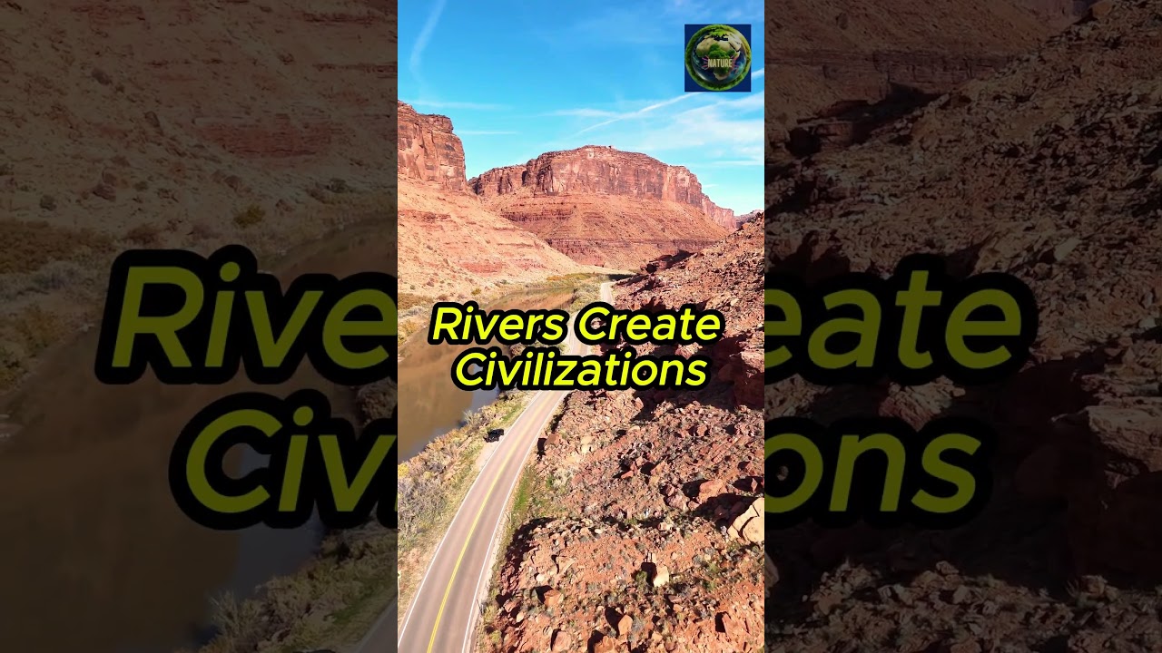 How? Rivers Create Life and Civilizations 🌳 | 