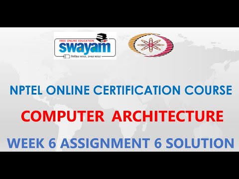 Computer Architecture | NPTEL | Week 6 | Assignment 6 Solution | Jan2021