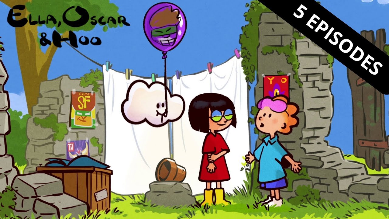 Ella, Oscar & Hoo ☁️ : 5 épisodes complets - COMPILATION