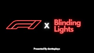 Formula 1 X Blinding Lights