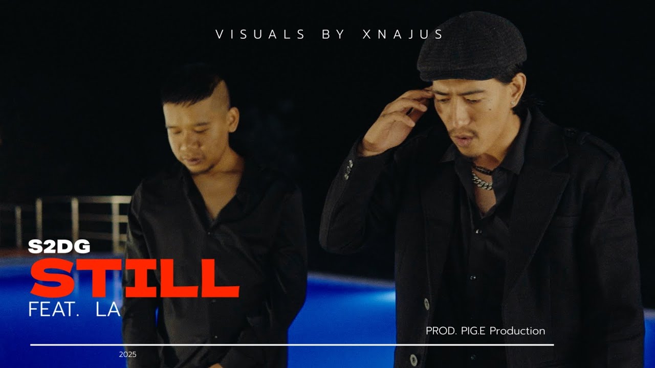 STILL - S2DG FT .ABHISHEK BLON || Official MV || @TheGrandTpresentation