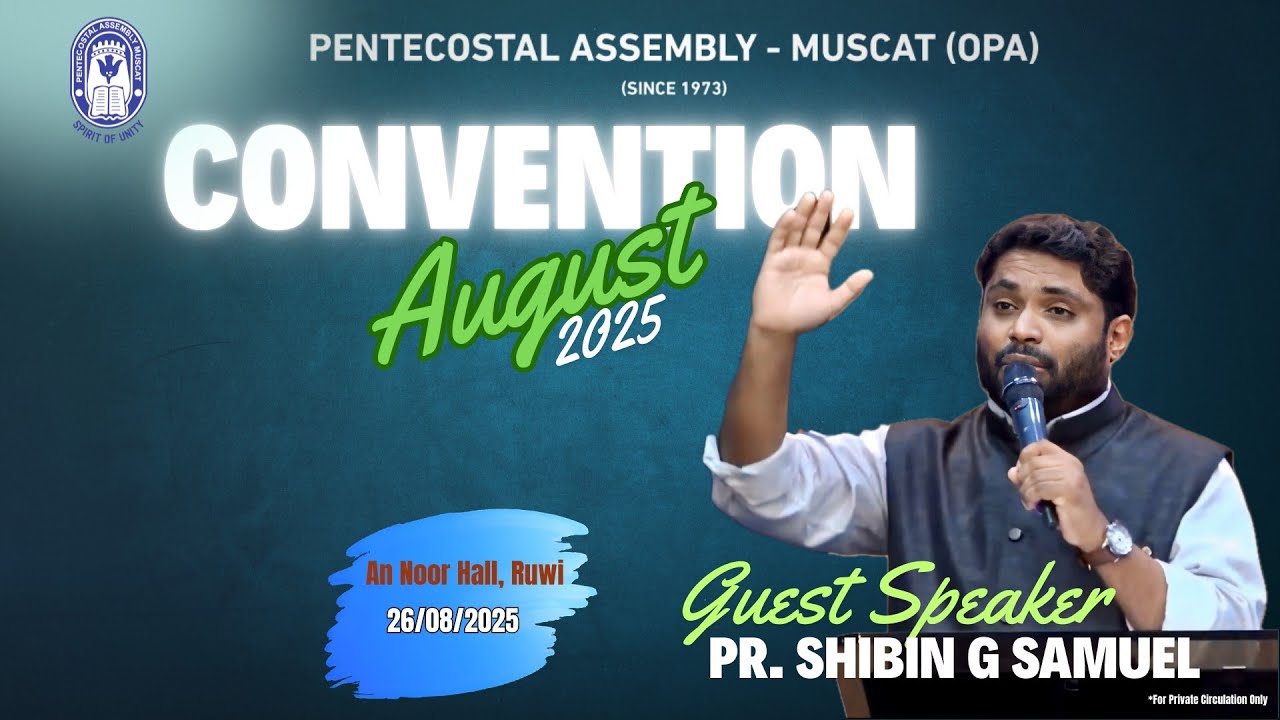 OPA CONVENTION 2025 - DAY 3 - 26.08.2025 - PR.SHIBIN G SAMUEL