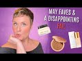 MAY FAVES &amp; A DISAPPOINTING FAIL