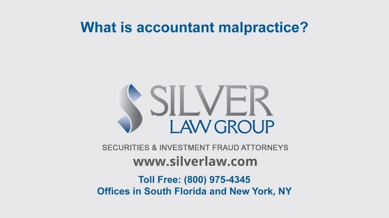 What is accountant malpractice?