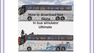 How to download free bus skins in bus simulator ultimate