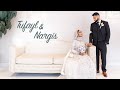 Nargis &amp; Tufayl Nikah 2021