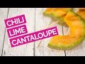 Chili Lime Cantaloupe