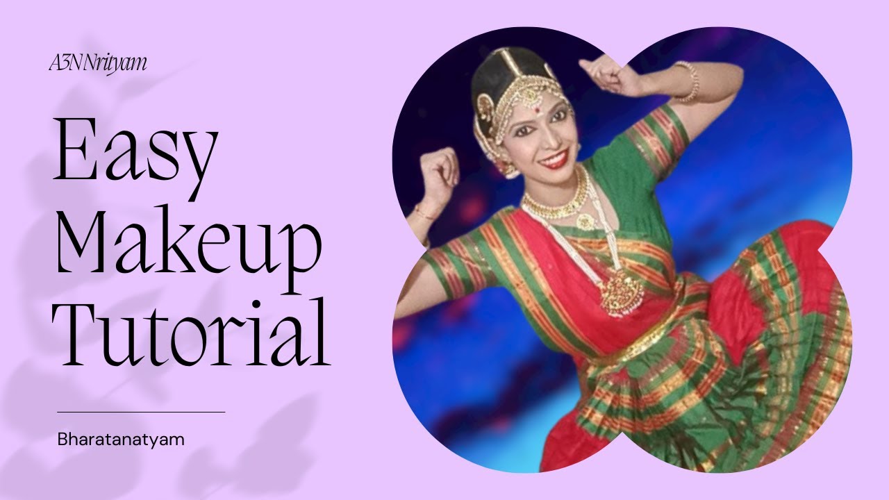 bharatanatyam-easy-makeup-tutorial-a3n-nrityam-youtube
