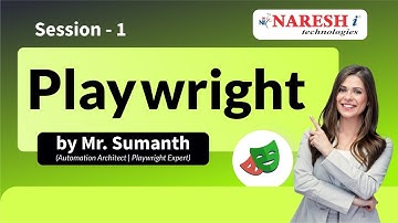 Playwright Automation | Session-1 | Sumanth | Naresh IT