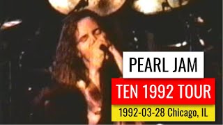 Pearl Jam 1992-03-28 Chicago, IL [Ten Tour]