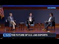 The future of us lng exports with rep sean casten dil and rep garret graves rla