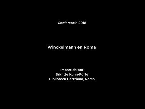 Conferencia: Winckelmann en Roma (Versión en español)